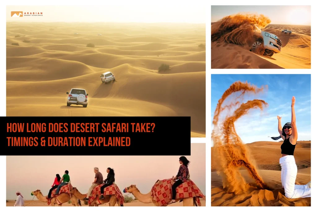How Long Does Desert Safari Take? Timings & Duration Explained